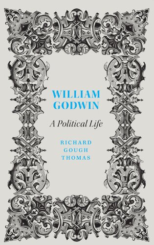 William Godwin: A Political Life