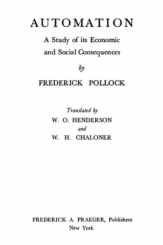Automation: A Study of its Economic and Social Consequences