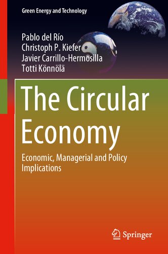 The Circular Economy: Economic, Managerial and Policy Implications