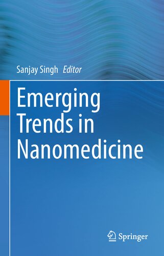 Emerging Trends in Nanomedicine