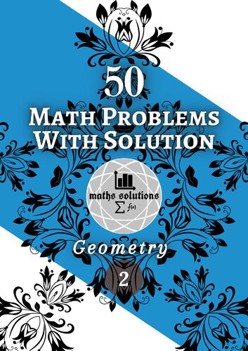 50 Math Problems With Solution: Geometry 2