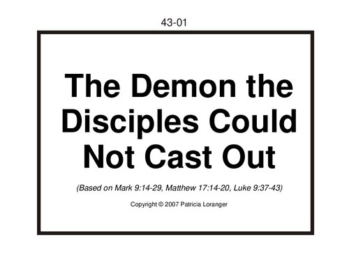 The Demon the Disciples Could Not Cast Out