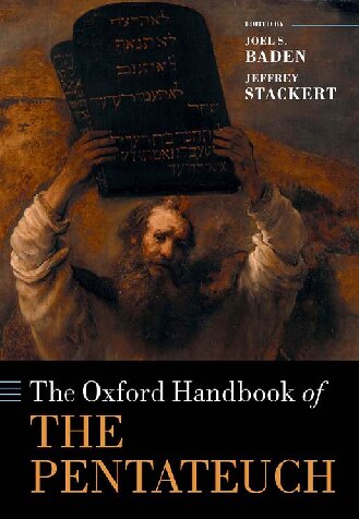 The Oxford Handbook of the Pentateuch (Oxford Handbooks)