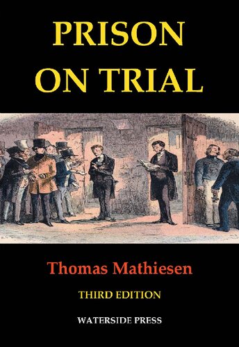 Prison on Trial: Third Edition (Waterside Press Criminal Policy)