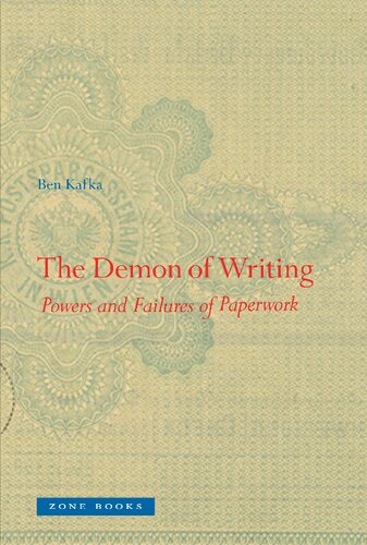 The Demon of Writing: Powers and Failures of Paperwork