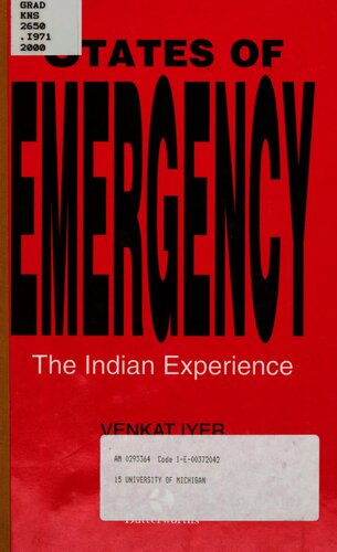 States of Emergency: The Indian Experience