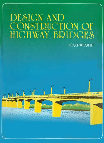 Design and Construction of Highway Bridges