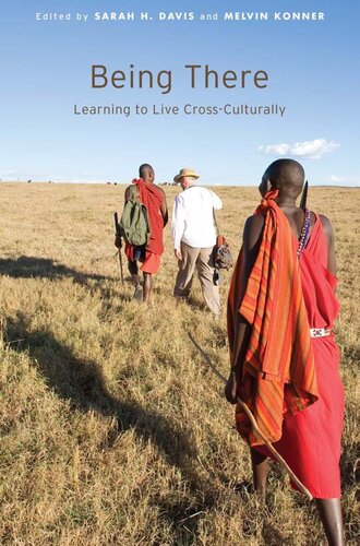 Being There: Learning to Live Cross- Culturally