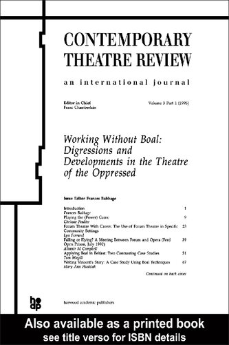 Working Without Boal: Digressions and Developments in the Theatre of the Oppressed