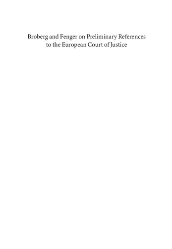 Broberg and Fenger on Preliminary References to the European Court of Justice