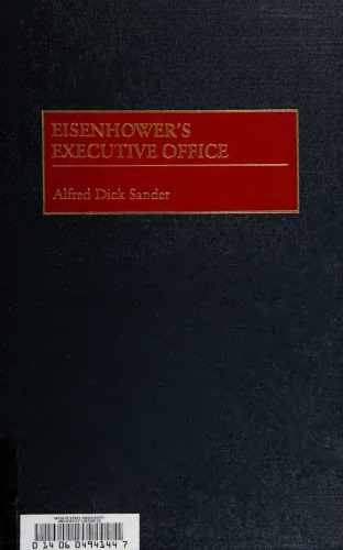 Eisenhower’s executive office - Alfred Dick Sandler