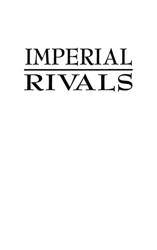 Imperial Rivals: China, Russia, and Their Disputed Frontier, 1858-1924
