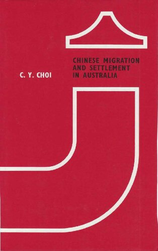 Chinese Migration and Settlement in Australia