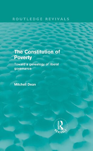 The Constitution of Poverty: Towards a Genealogy of Liberal Governance