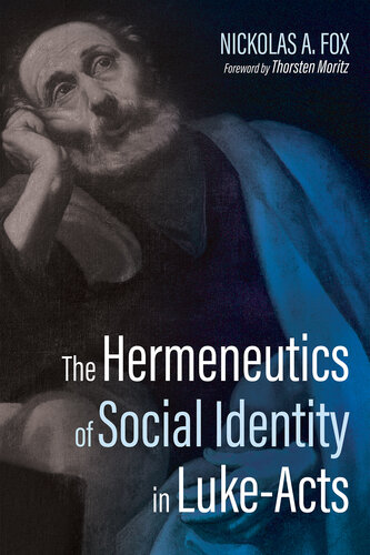 The Hermeneutics of Social Identity in Luke-Acts