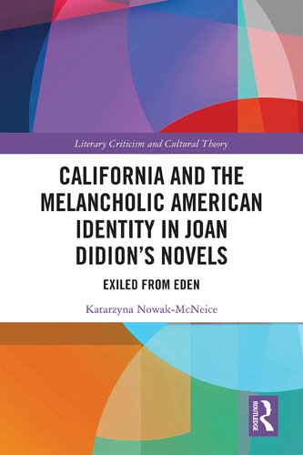 California and the Melancholic American Identity in Joan Didion’s Novels: Exiled from Eden