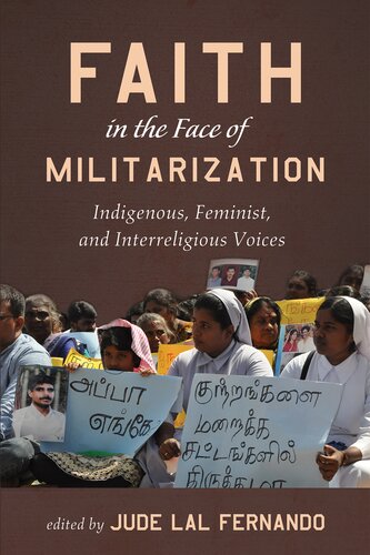 Faith in the Face of Militarization: Indigenous, Feminist, and Interreligious Voices