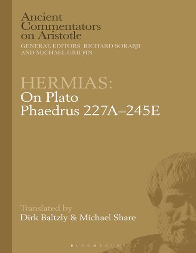 Hermias: On Plato Phaedrus 227A–245E