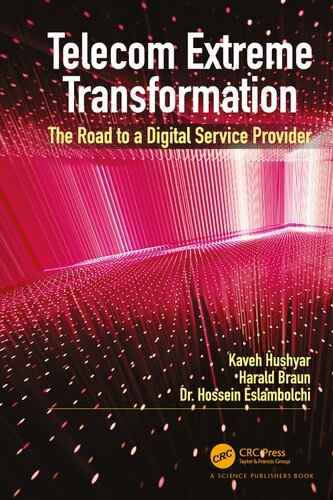 Telecom Extreme Transformation: The Road to a Digital Service Provider