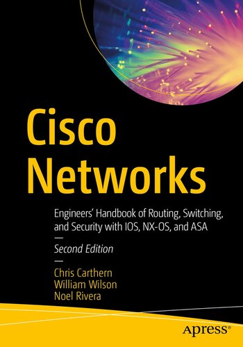 Cisco Networks Engineers' Handbook of Routing, Switching, and Security with IOS, NX-OS, and ASA