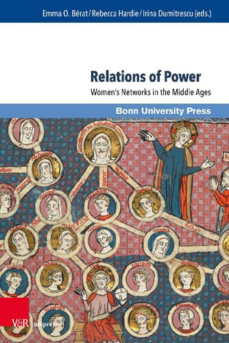 Relations of Power Women's Networks in the Middle Ages.