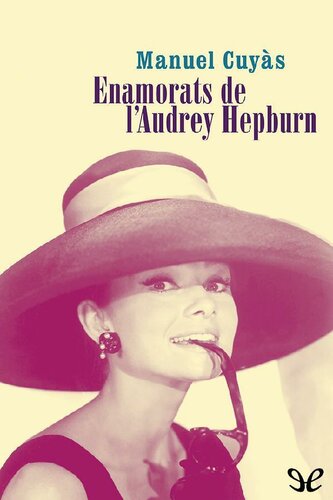 Enamorats de l’Audrey Hepburn