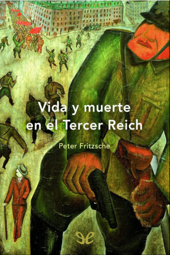 Vida y muerte en el Tercer Reich