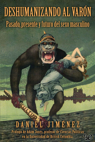 Deshumanizando al varón