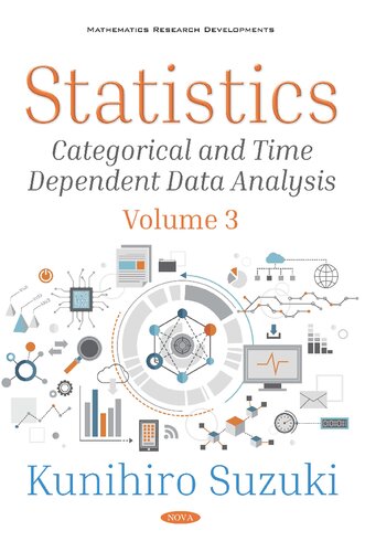 Statistics. Volume 3, Categorical and time dependent data analysis