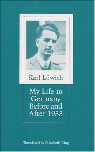 My Life in Germany Before and After 1933: A Report