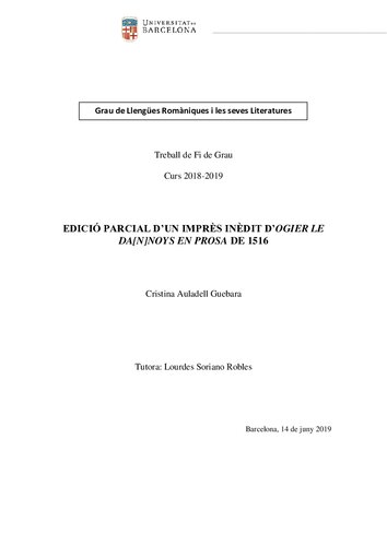 Edició parcial d'un imprès inèdit d'Ogier Le Da[n]noys en prosa de 1516