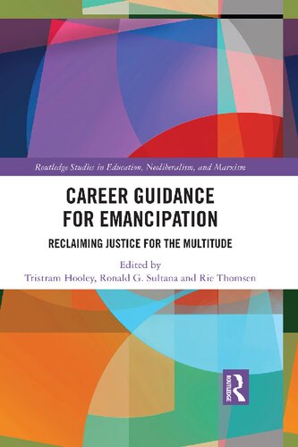 Career Guidance for Emancipation : Reclaiming Justice for the Multitude