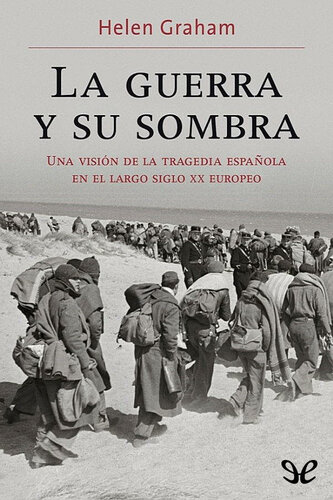 La guerra y su sombra
