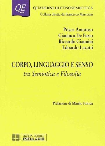 Corpo Linguaggio e Senso. Tra semiotica e filosofia
