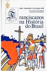 Franciscanos na História do Brasil