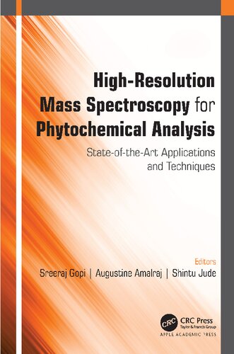 High-Resolution Mass Spectroscopy for Phytochemical Analysis: State-of-the-Art Applications and Techniques