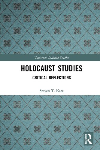 Holocaust Studies: Critical Reflections