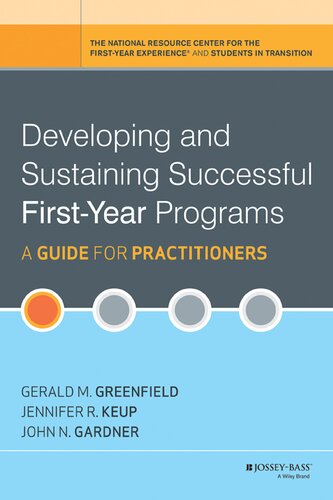 Developing and Sustaining Successful First-Year Programs: A Guide for Practitioners