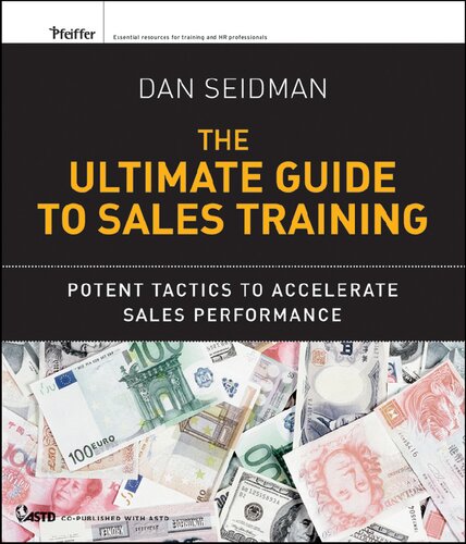 The Ultimate Guide to Sales Training: Potent Tactics to Accelerate Sales Performance