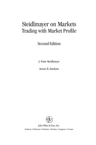 Steidlmayer on Markets : Trading with Market Profile.