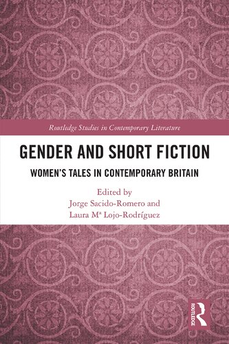 Gender and Short Fiction: Women’s Tales in Contemporary Britain