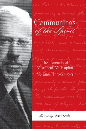 Communings of the Spirit: The Journals of Mordecai M. Kaplan, Volume 2: 1934-1941