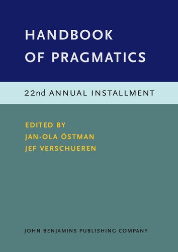 Handbook of Pragmatics: 22nd Annual Installment