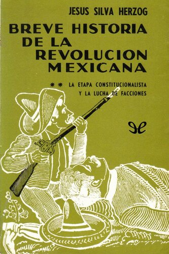 Breve historia de la Revolución mexicana II