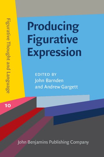 Producing Figurative Expression: Theoretical, experimental and practical perspectives