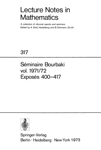 Seminaire Bourbaki 1971-1972, Exposes 400-417