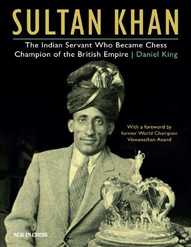 Sultan Khan: The Indian Servant Who Became Chess Champion of the British Empire