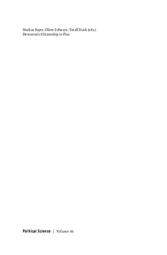 Democratic Citizenship in Flux: Conceptions of Citizenship in the Light of Political and Social Fragmentation (Political Science)