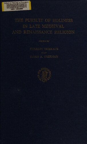 The pursuit of holiness in late medieval and Renaissance religion