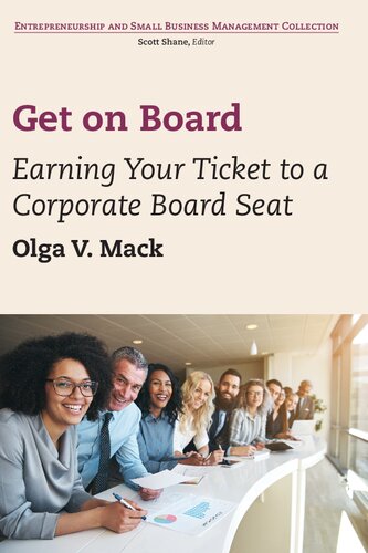 The Get on Board: Earning Your Ticket to a Corporate Board Seat